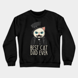 Best Cat Dad Ever White Version Crewneck Sweatshirt